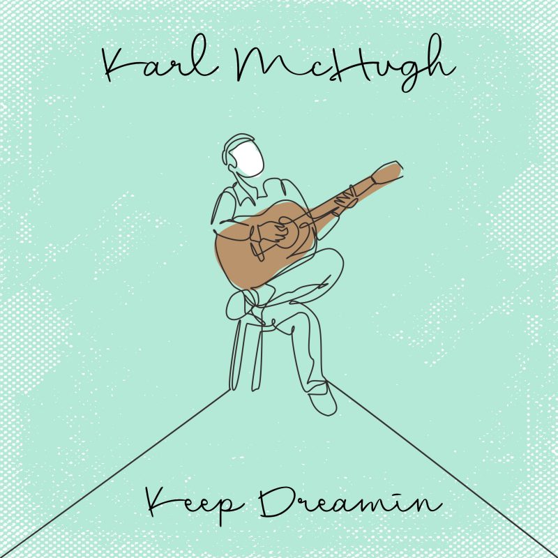 L’Irlandais Karl McHugh nous présente sa Pop nommée « Keep Dreamin »
