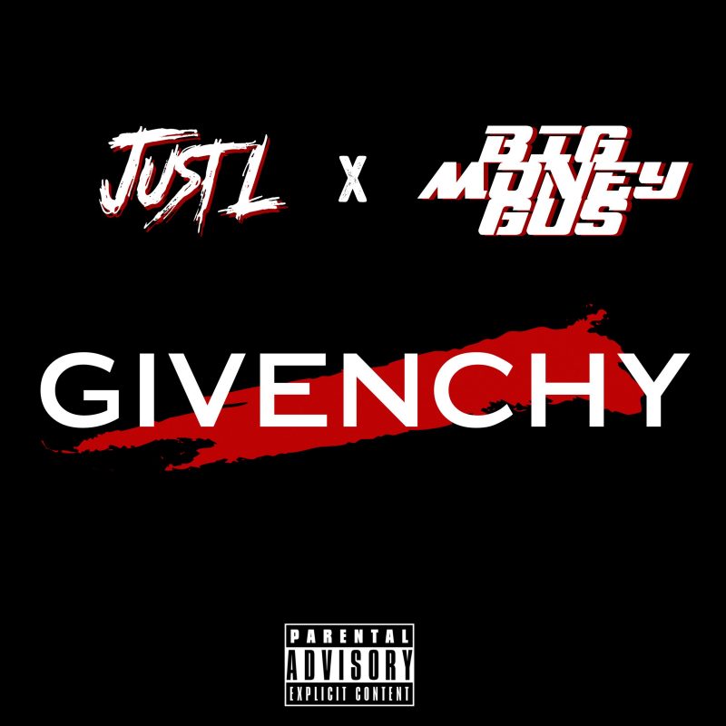 Goûts de luxes avec le morceau Drill « Givenchy » de Just L et Big Money Gus