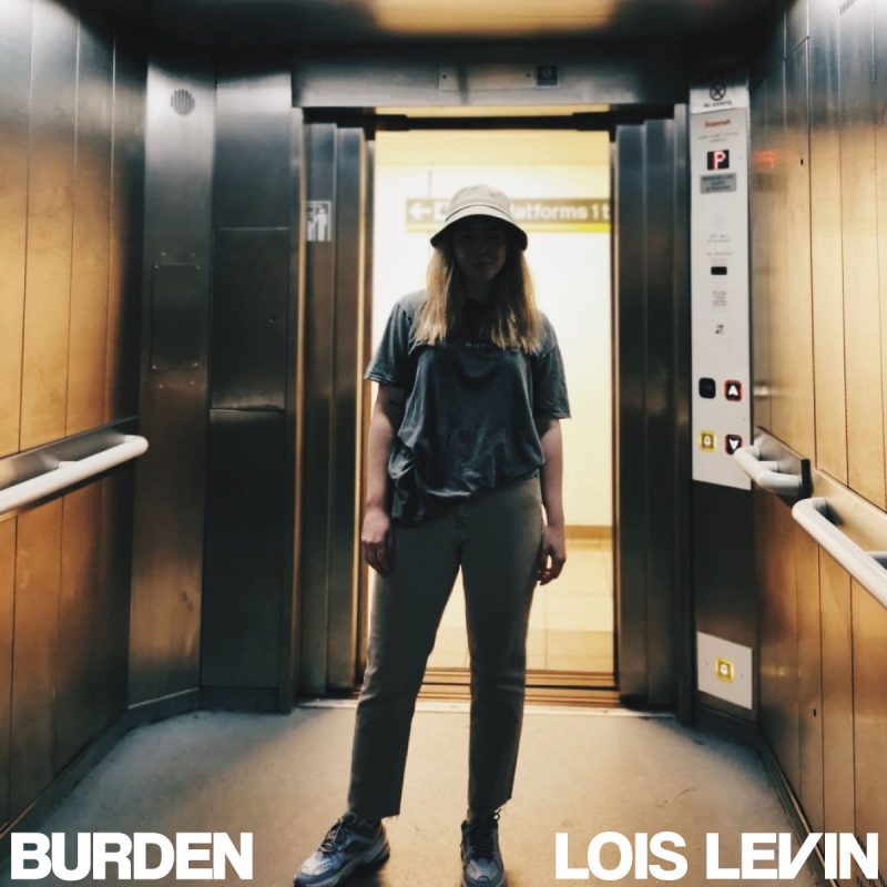 Triste enfance pour Lois Levin et son titre Pop Soul « Burden »