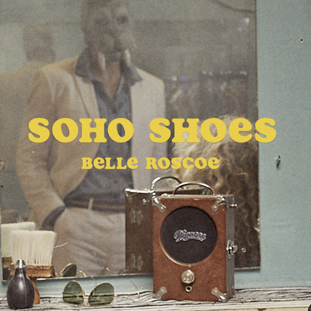 Clip Rock Psychédélique avec Belle Roscoe et le titre « Soho Shoes »