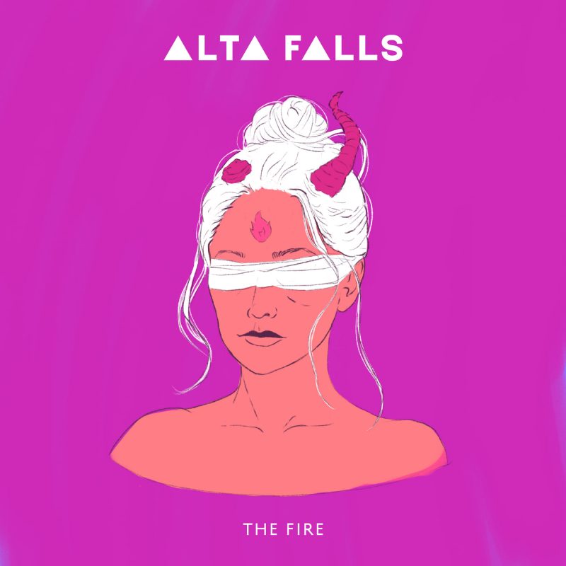 Alta Falls réveille le « The Fire » Pop Rock qui est en vous