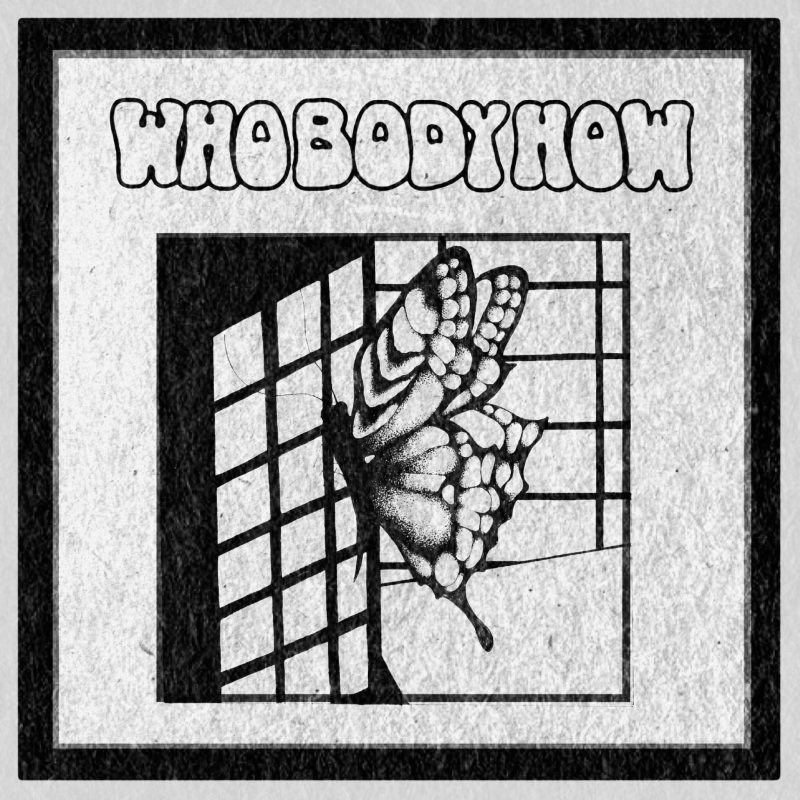Soirée Rock avec WhoBodyHow et le titre « Vigilant When Sober »