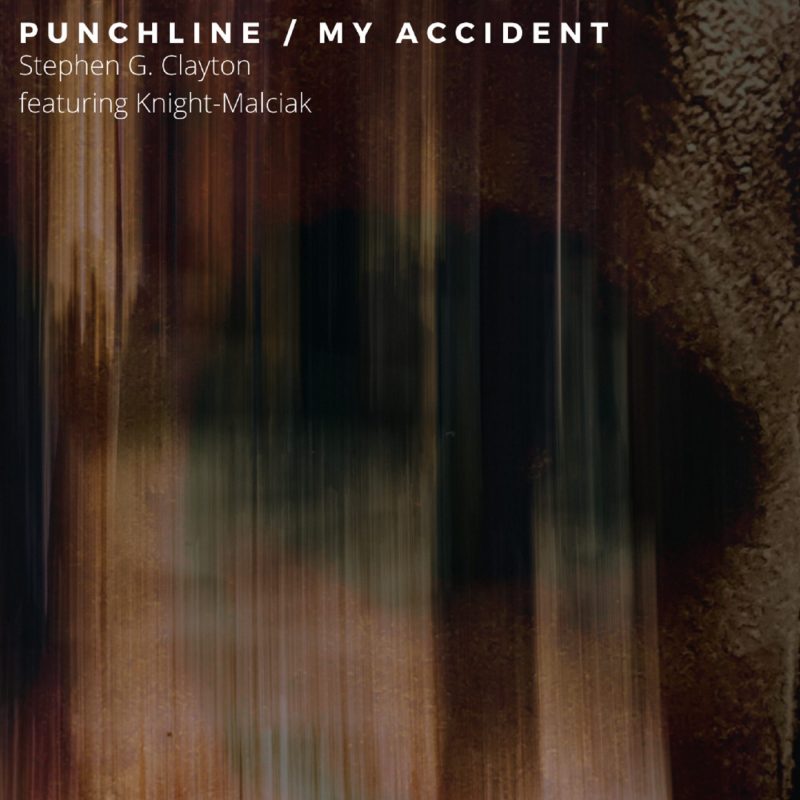 Stephen G. Clayton nous dévoile « Punchline » et « My Accident »