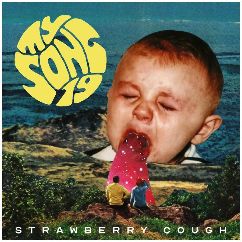 Strawberry Cough dévoile un rayon de soleil intitulé « My Song 19 » (Ecoutez)