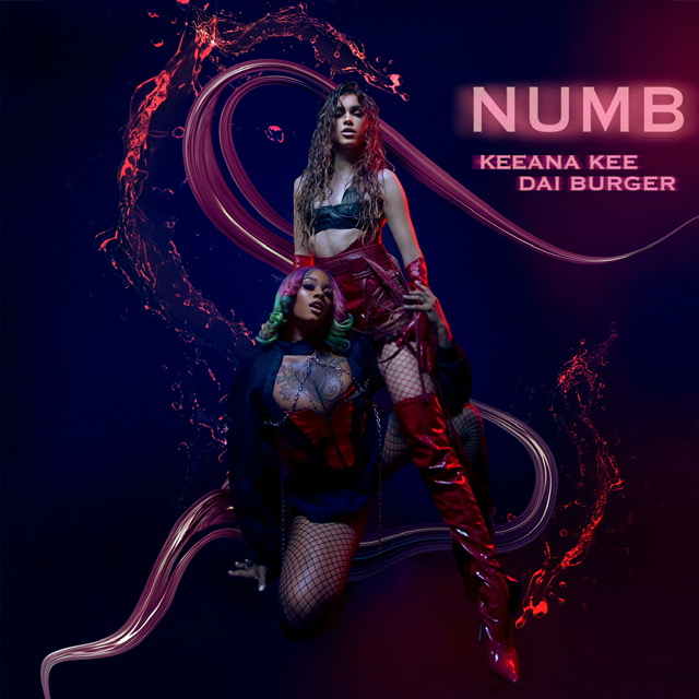Keeana Kee est de retour avec « NUMB » en duo avec Dai Burger