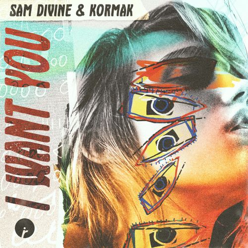 Ecoutez « I Want You » la nouvelle chanson de Sam Divine en collab avec Kormak