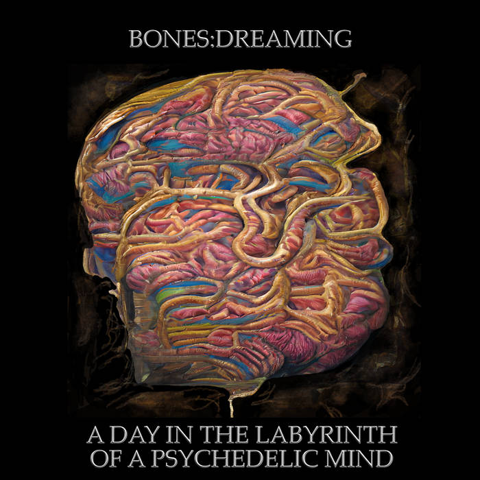 Découvrez  le nouvel EP psychédélique de  Bones:Dreaming