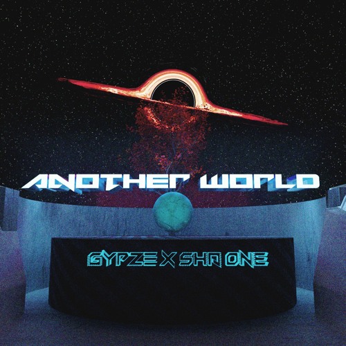 Une plongée dans « Another World » de GYPZE accompagné de Sha One