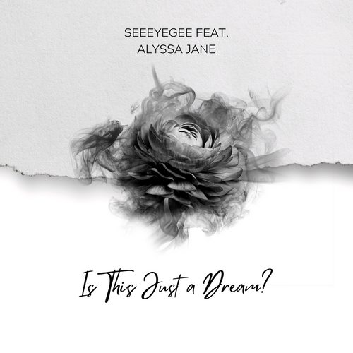 Ecoutez « Is This Just a Dream » de Seeeyegee en duo avec Alyssa Jane
