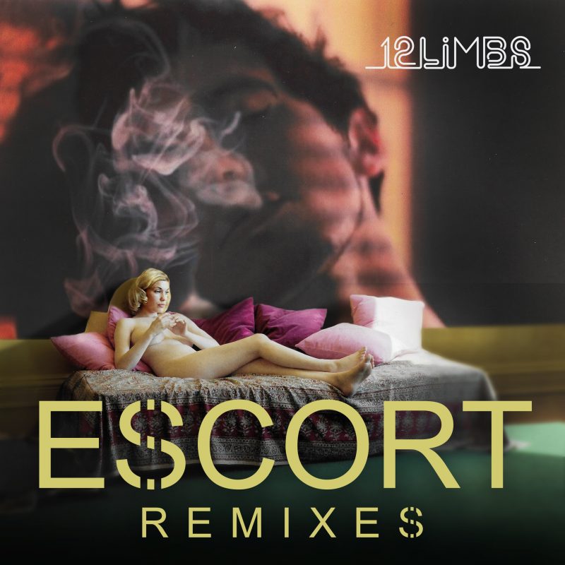 Découvrez le titre « Escort » de 12Limbs et ses remixes 