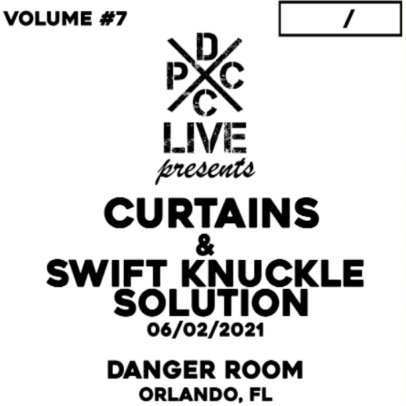 « DCxPC Live Vol. 7 » avec Curtains et Swift Knuckle Solution
