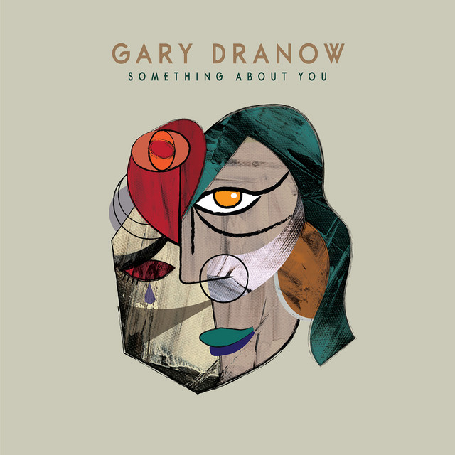 On retrouve Gary Dranow sur « Something About You » 