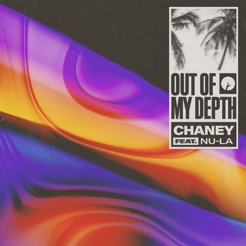 « Out Of My Depth » est une bonne bouffée d’énergie signée Chaney