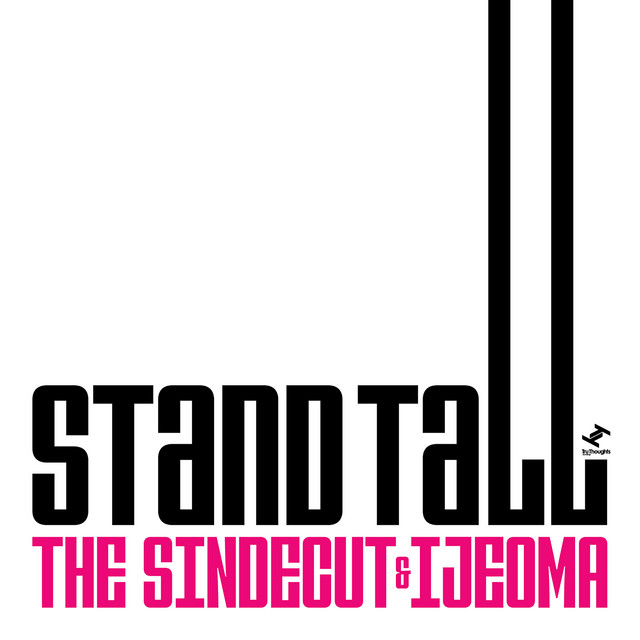The Sindecut & Ijeoma reviennent avec « Stand Tall (Club Mix) »