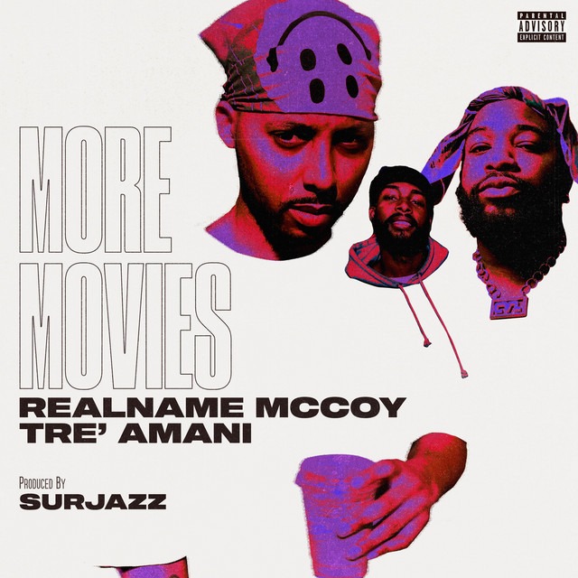 « More Movies » : Une explosion de rap énergique signée Realname McCoy, Sur Jazz et Tre’ Amani