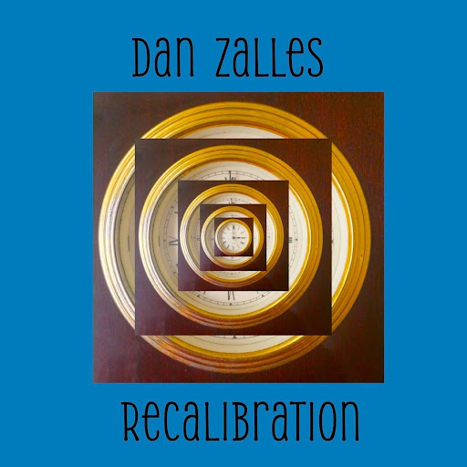 « Recalibration » : L’Album Polyvalent de Dan Zalles Qui Redéfinit l’Ordinaire