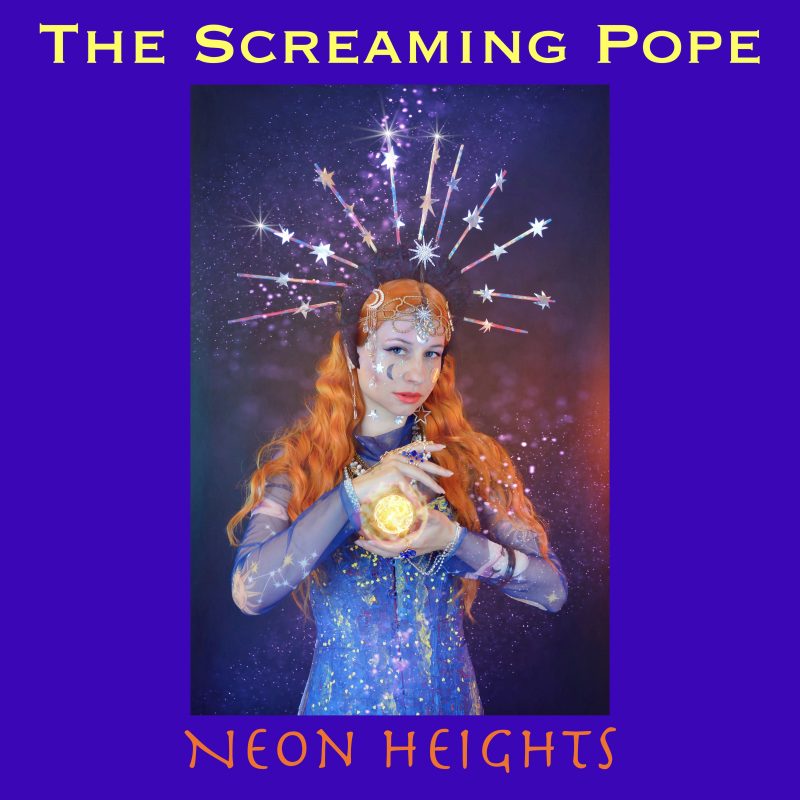 « Neon Heights » de The Screaming Pope : Une Écoute Captivante et Originale