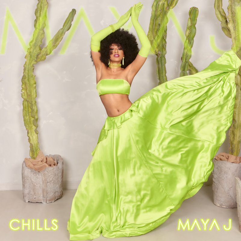 Maya J Envoûte Avec Son Dernier Single « Chills »