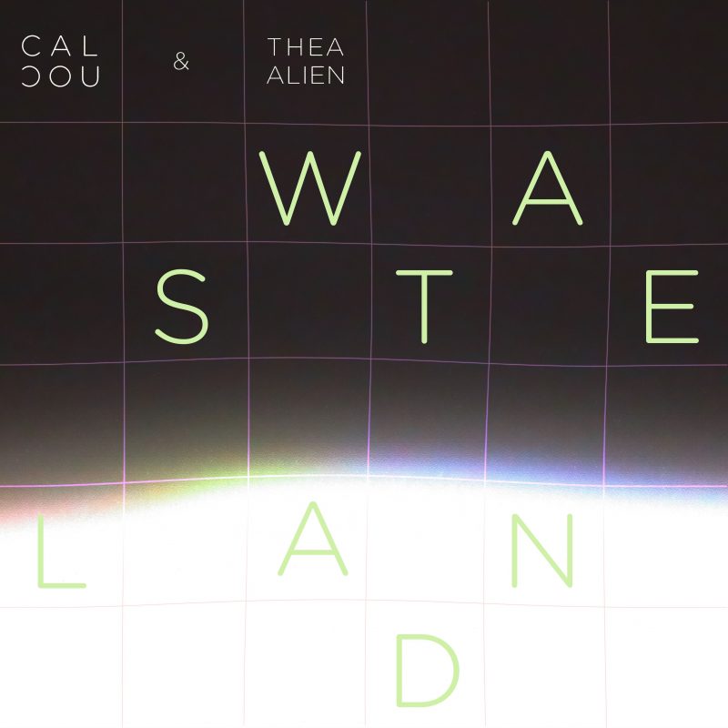 Découverte Musicale: Voyage Émotionnel avec « Wasteland » de Calcou en Collaboration avec Thea Alien