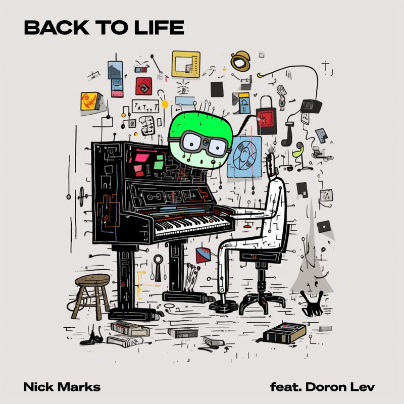 Renaître de ses Cendres : La Chanson « Back To Life » de Nick Marks en Duo avec Doron Lev