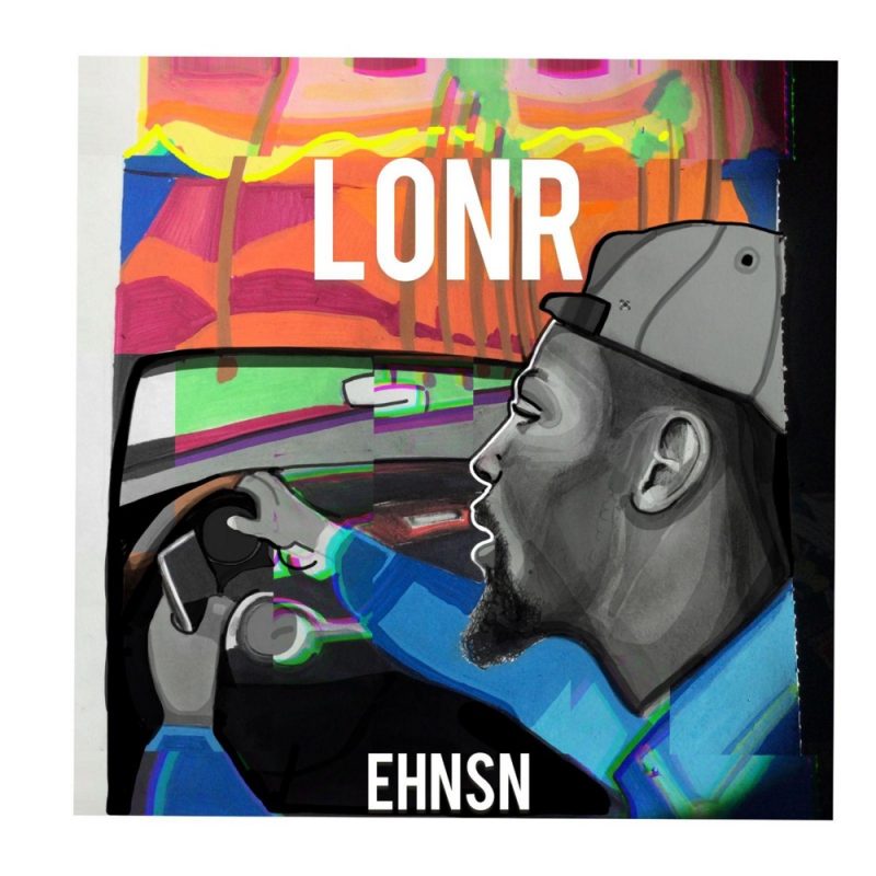 Ehnsn dévoile « LonR » : une chanson captivante pour bien commencer la journée
