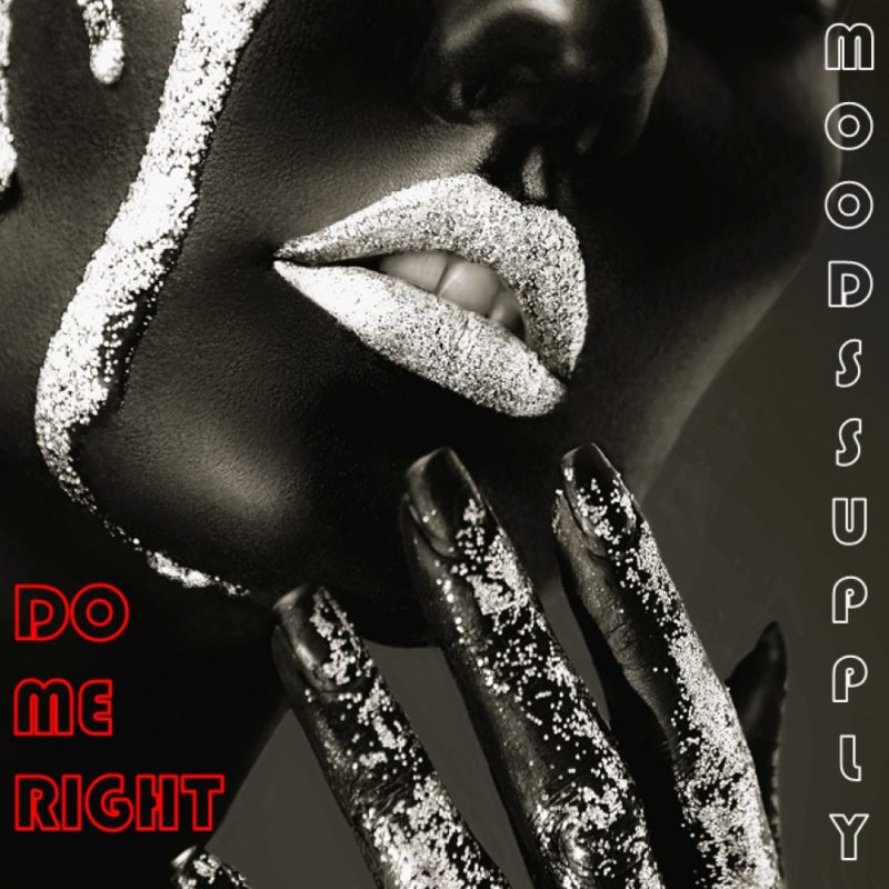 « Do Me Right » de Moodssupply : Une Ode à l’Amour et à la Soul