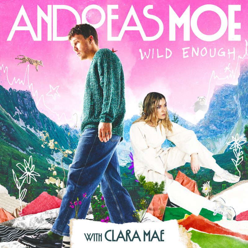 Andreas Moe et Clara Mae revisitent “Wild Enough” dans un duo émouvant