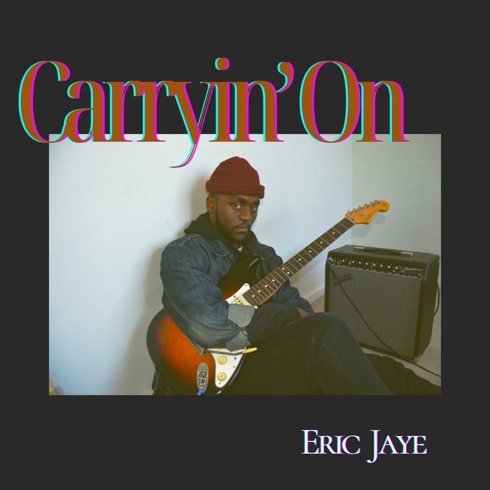 En avant l’amour : Eric Jaye enchante avec « Carryin’ On »