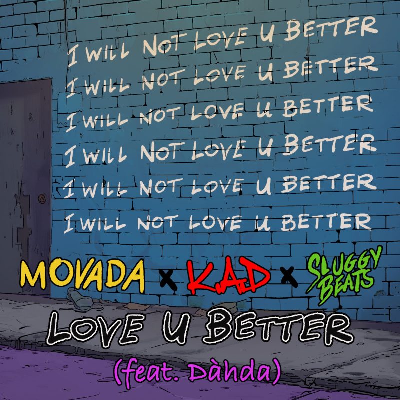 Movada, K.A.D, Sluggy Beats et Dàhda fusionnent leurs talents dans le hit irrésistible « Love U Better »