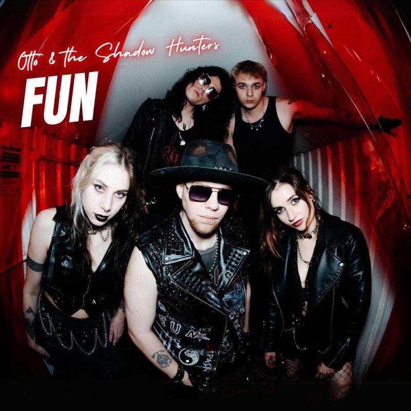 “FUN” : L’ode à la vie d’Otto & The Shadow Hunters