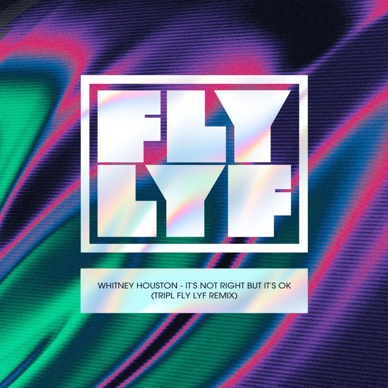 Whitney Houston – It&rsquo;s Not Right But It&rsquo;s Okay (TRIPL FLY LYF Remix)