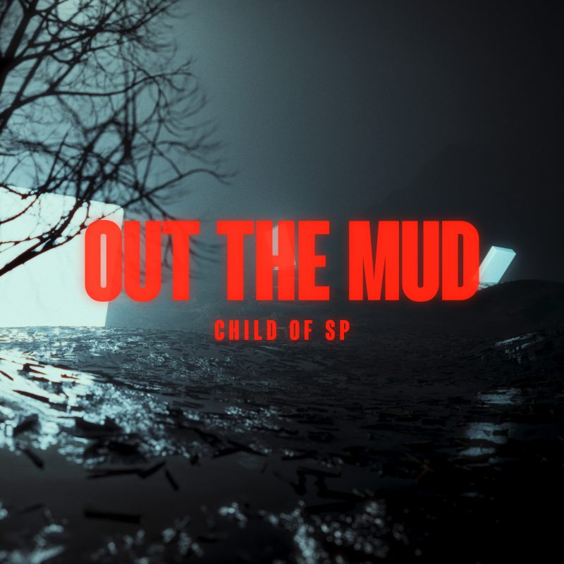 « Out The Mud » : CHILD OF SP Fusionne Hip-Hop et RnB dans un Single Captivant
