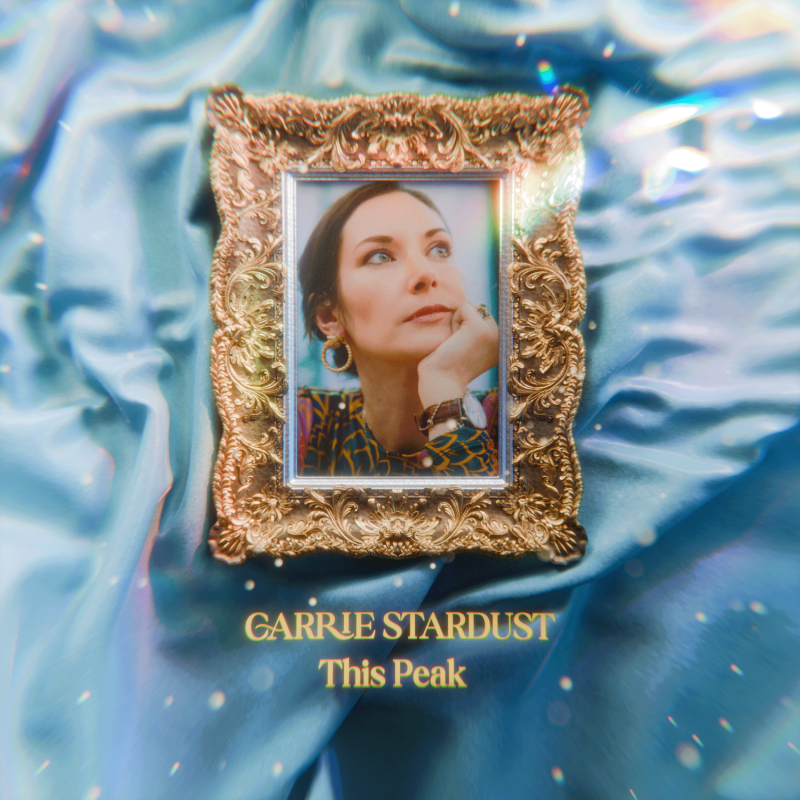 Carrie Stardust éblouit avec sa nouvelle chanson « This Peak »