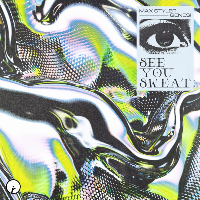 Max Styler et GENESI dévoilent « See You Sweat » : Un Hymne Dansant Parfait pour les Clubs