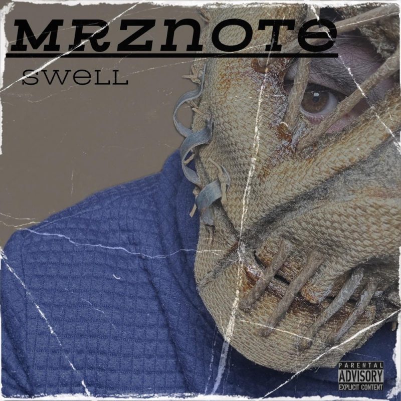 MrZnote Dévoile « Swell » : Un Flow Percutant et Une Production Envoutante