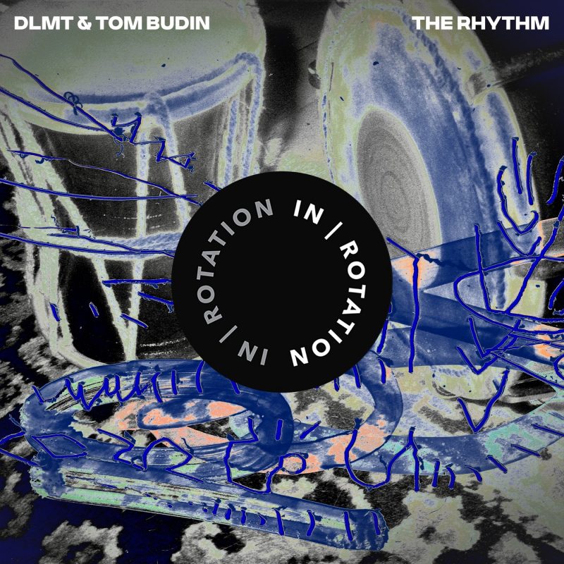 DLMT et Tom Budin Unissent Leurs Forces pour le Nouveau Single ‘The Rhythm’