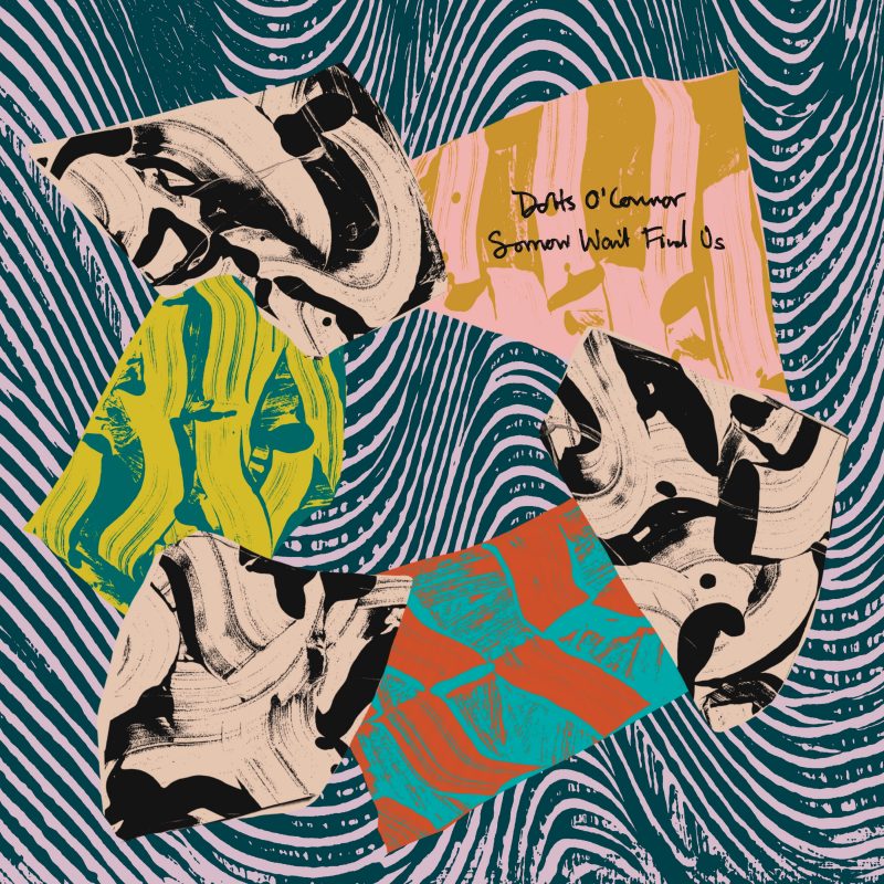 Sorrow Won’t Find Us de Dotts O&rsquo;Connor : Une Exploration Musicale Profonde et Humaine