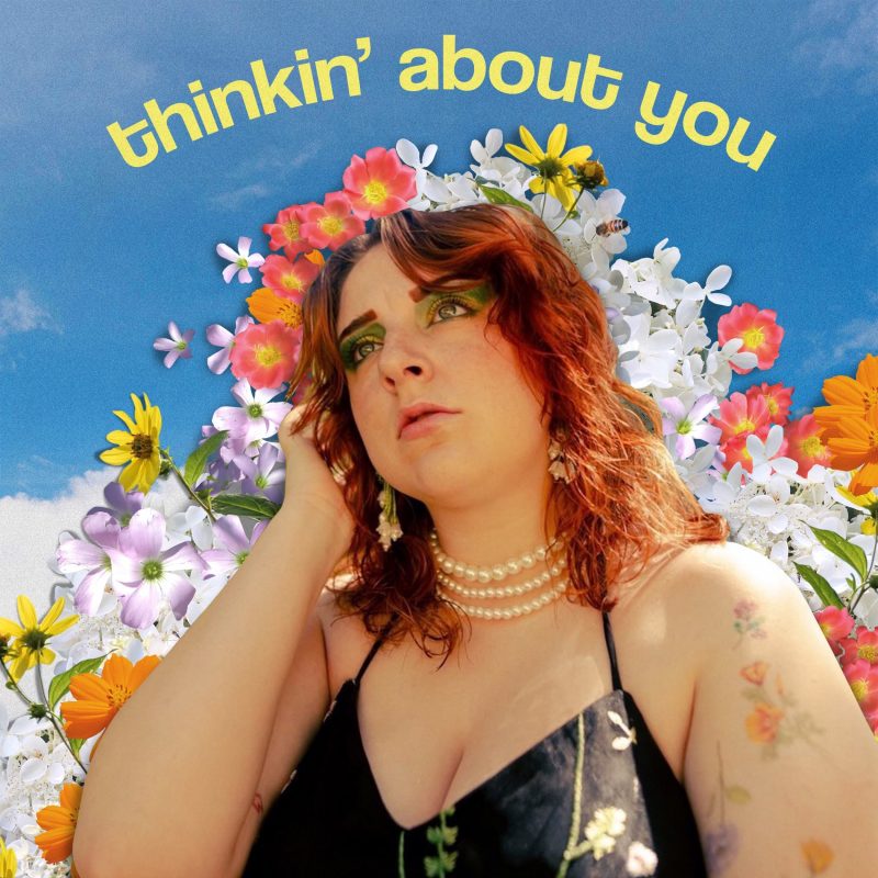 Holly Clausius : L’Empowerment à Travers « Thinkin’ About You »