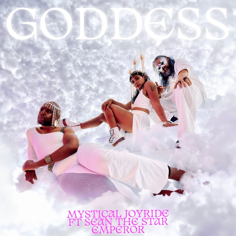 « GODDESS » : Mystical Joyride et Sean The Star Emperor Célèbrent la Puissance Féminine