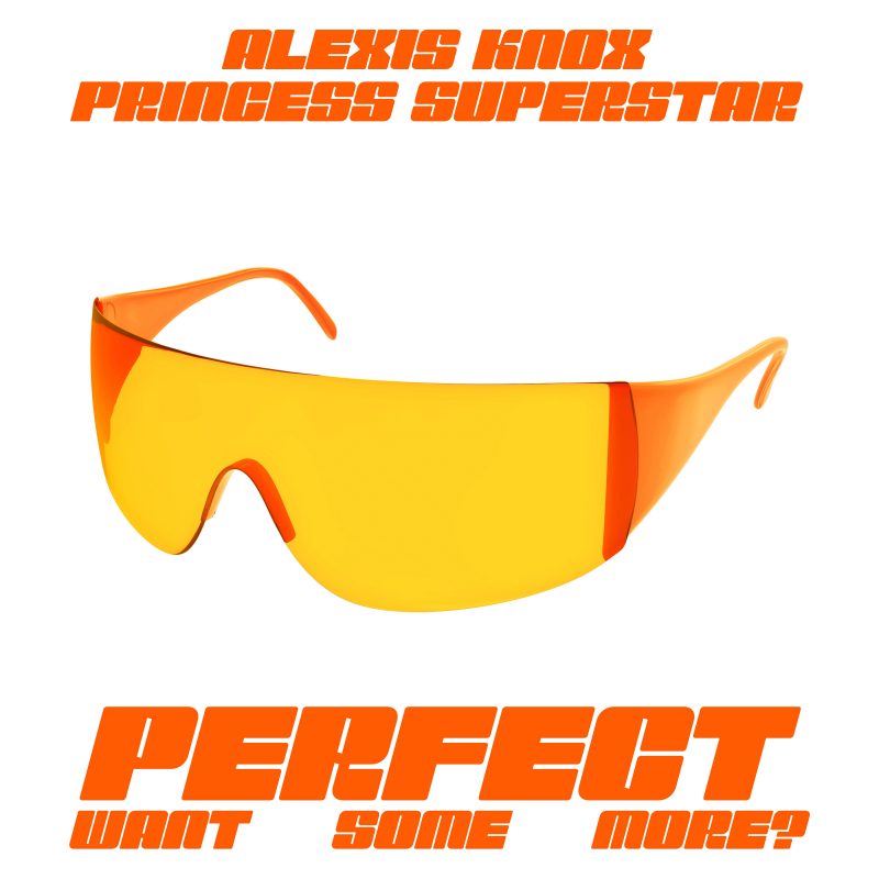 Alexis Knox et Princess Superstar réinventent un classique avec « Perfect – Want Some More? »