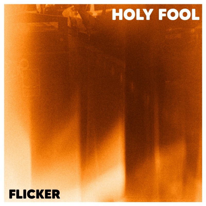 « Flicker » : un single saisissant signé Holy Fool