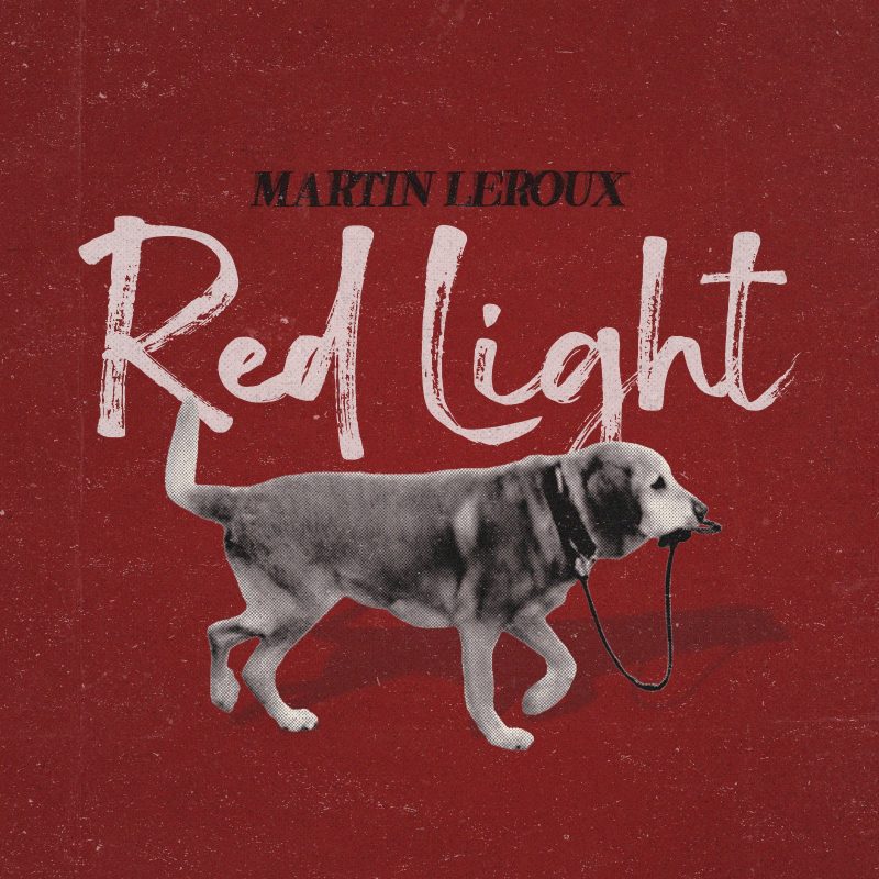 « Red Light » de Martin Leroux : Une Ode à l’Audace et à l’Affirmation de Soi