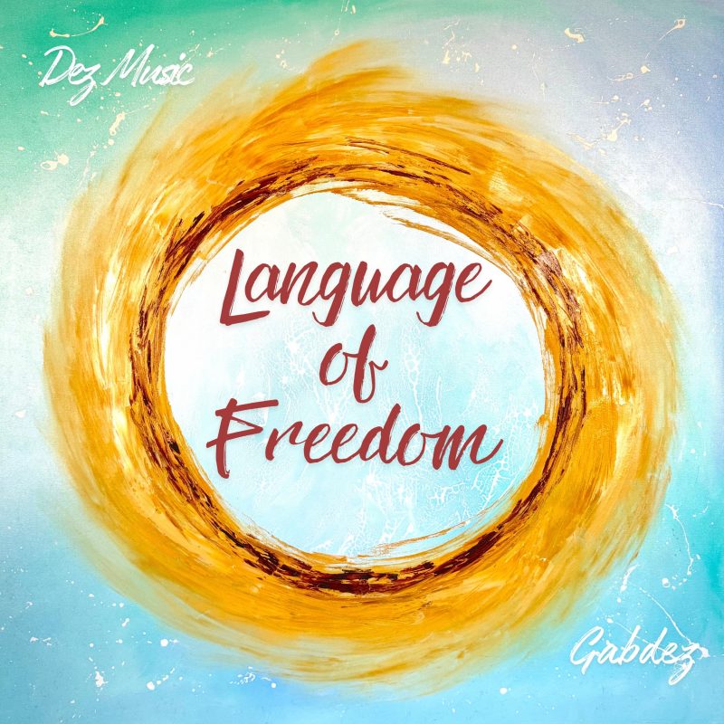 Gabdez dévoile « Language of Freedom (Uhambo Oluya Ulwandl) » : une ode à l’unité et à la libération