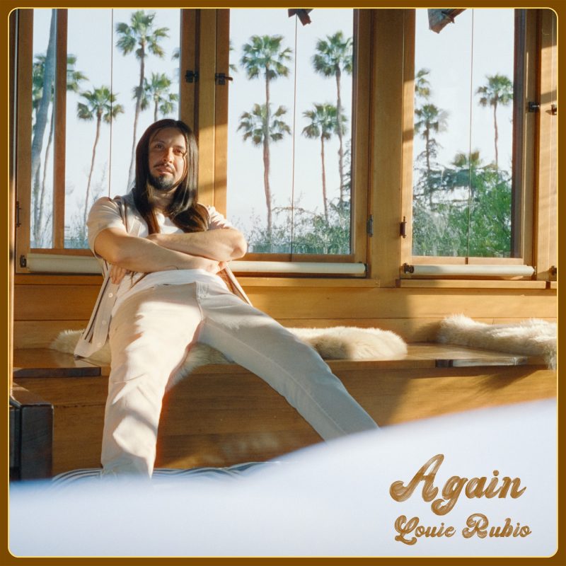 Louie Rubio – « Again » : l’amour en boucle, la musique en apesanteur