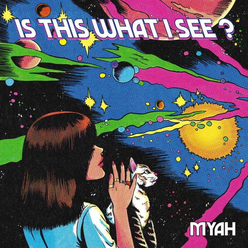 myah dévoile « IS THIS WHAT I SEE? » : un EP entre rêve et introspection