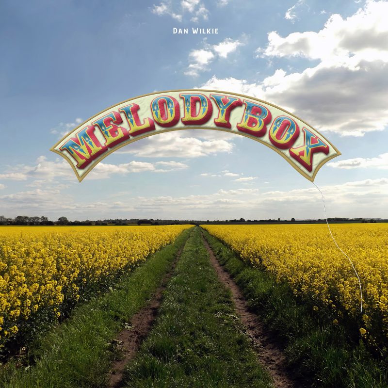 Dan Wilkie explore de nouveaux horizons avec « MelodyBox »