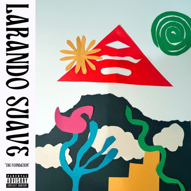 Larando Suave – « The Foundation » : un voyage entre ombre et lumière du hip-hop alternatif