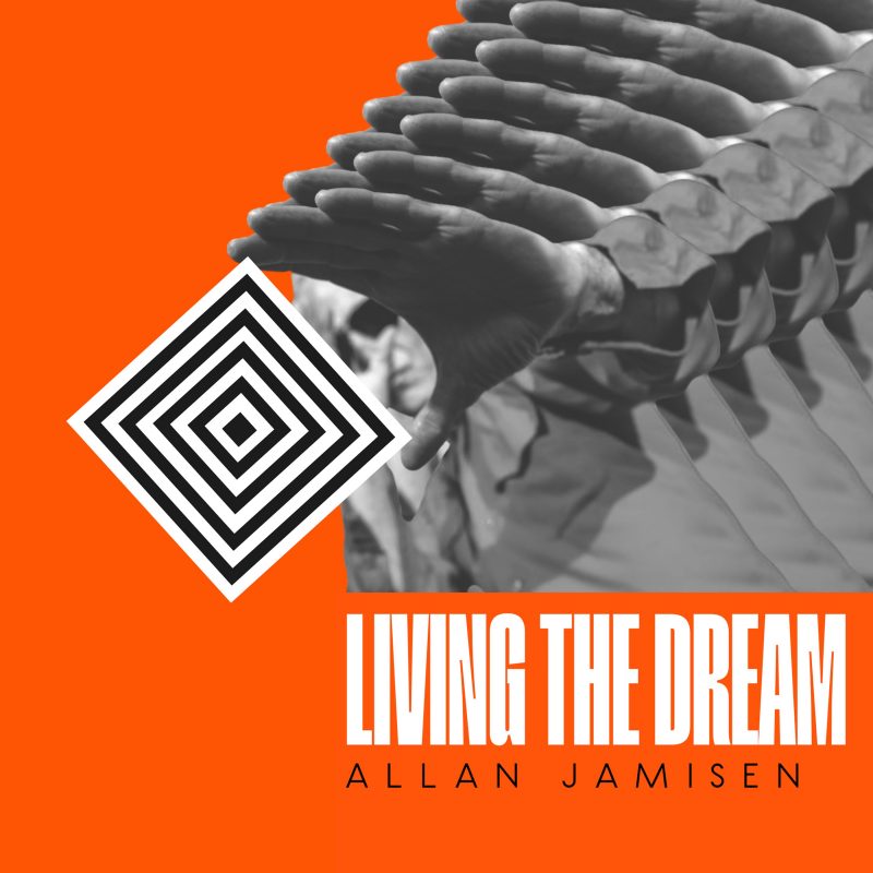 Allan Jamisen – Une vie en mélodie avec « Living the Dream »