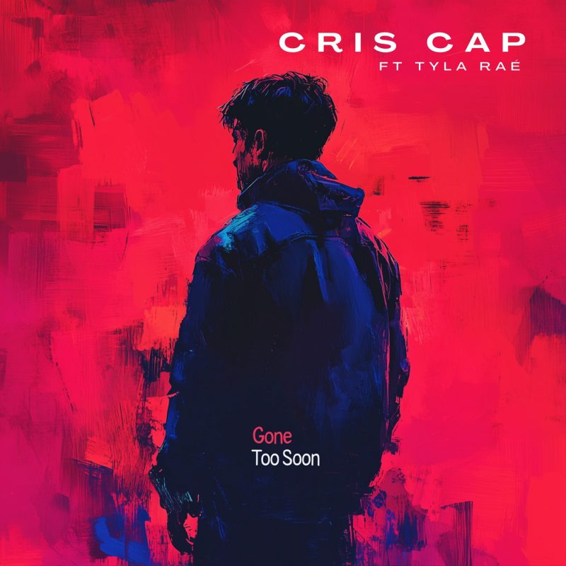 Cris Cap dévoile Gone Too Soon, un EP chargé d’émotions et de lumière
