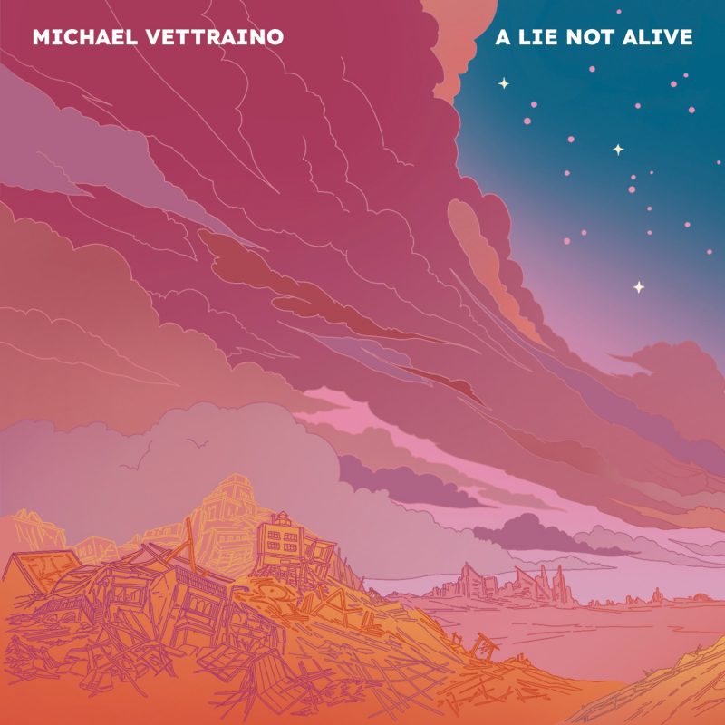 Michael Vettraino avec « A Lie Not Alive » : quand la musique affronte le mensonge vivant de l’Amérique